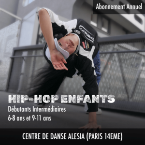 Cours de danse Hip-Hop Enfants – Centre de Danse Alésia Paris 14 – Abonnement annuel