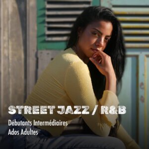 Cours de Street Jazz / R&B (Ados & Adultes) – Cours à l’unité