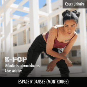 Cours de danse K-POP (Ados & Adultes) – Espace R’Danses Montrouge – Cours à l’unité